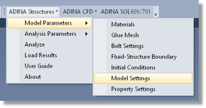Access ADINA Structures Model Settings Menu